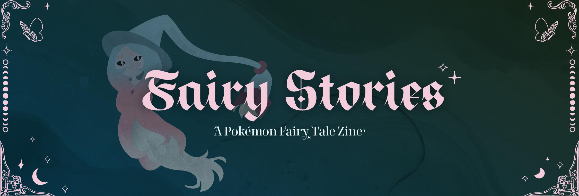 A banner for the Fairy Stories Zine. Pink storybook-styled cursive text reads "Fairy Stories", while a slightly less curly font below reads "A Pokemon Fairy Tail Zine". A Hatterene floats behind the text, smiling at the viewer and holding a book in her han